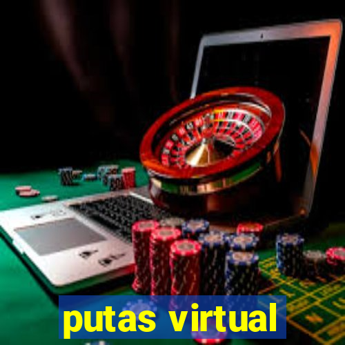putas virtual