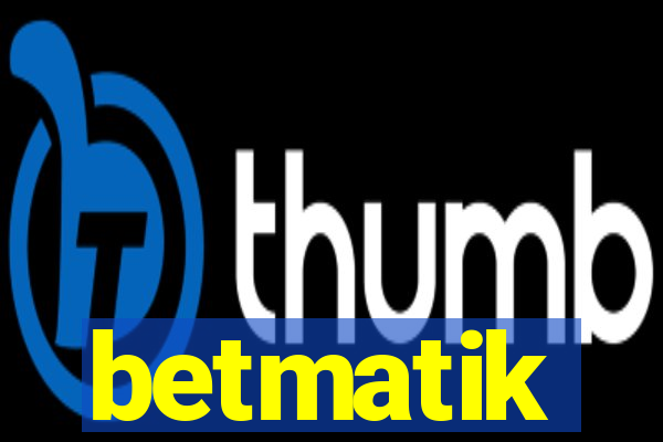 betmatik