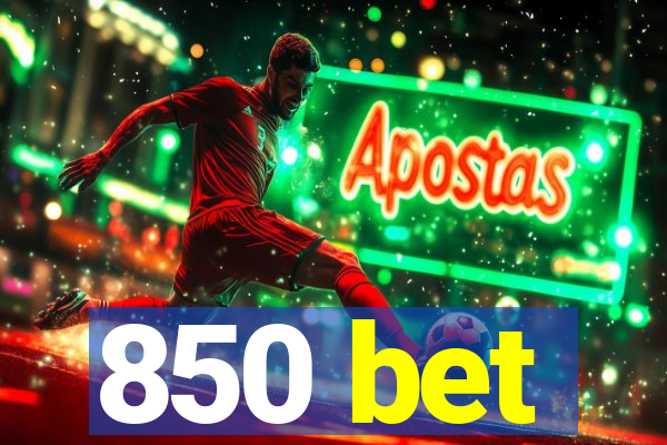 850 bet