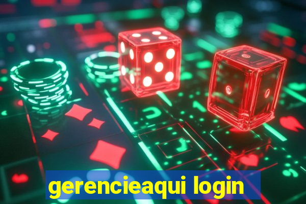 gerencieaqui login