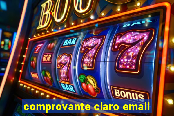 comprovante claro email
