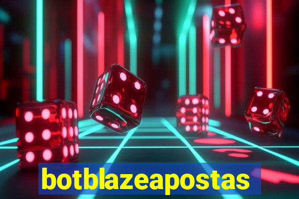 botblazeapostas