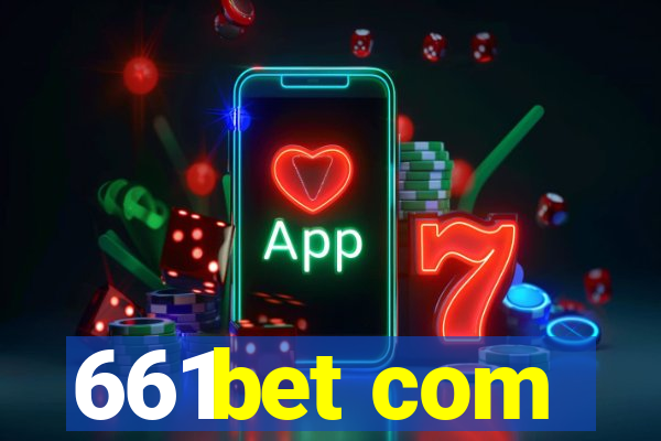 661bet com