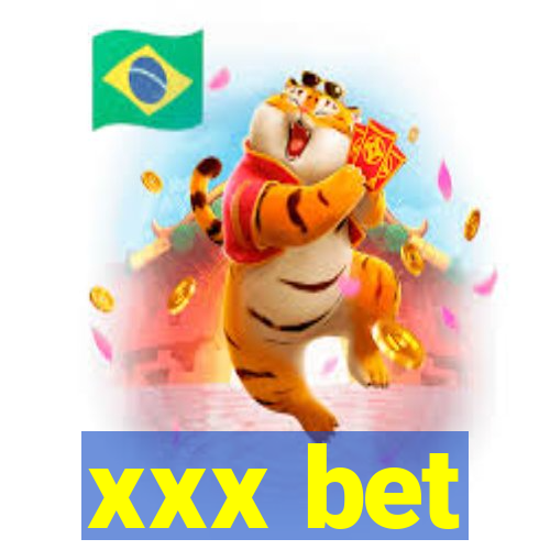 xxx bet