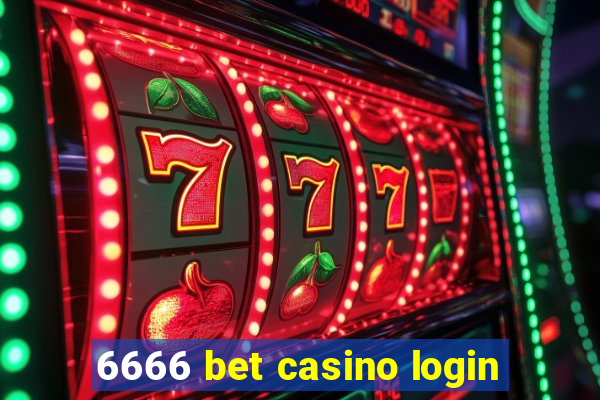 6666 bet casino login