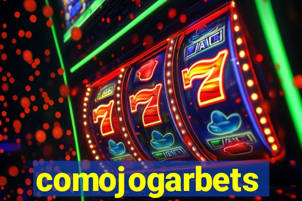 comojogarbets