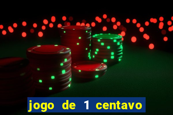 jogo de 1 centavo estrela bet