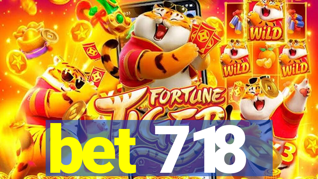 bet 718