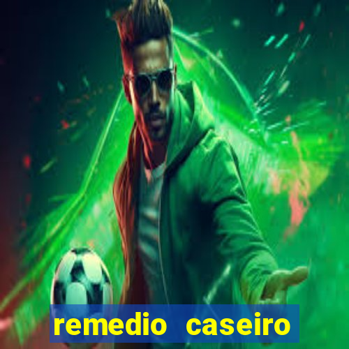 remedio caseiro para diabete