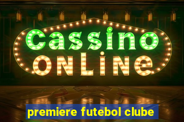 premiere futebol clube