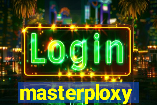 masterploxy