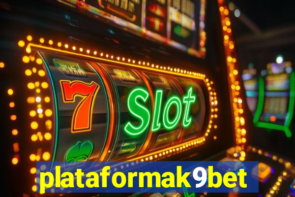 plataformak9bet
