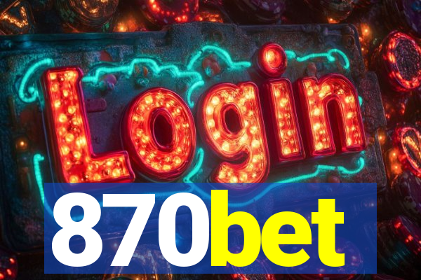 870bet