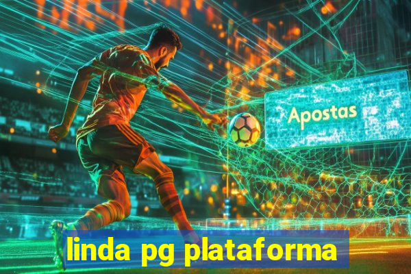 linda pg plataforma