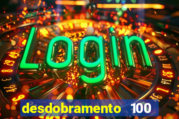 desdobramento 100 dezenas em apenas 6 jogos