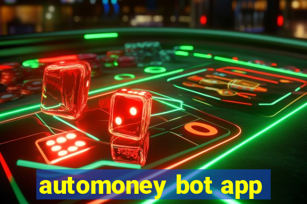 automoney bot app