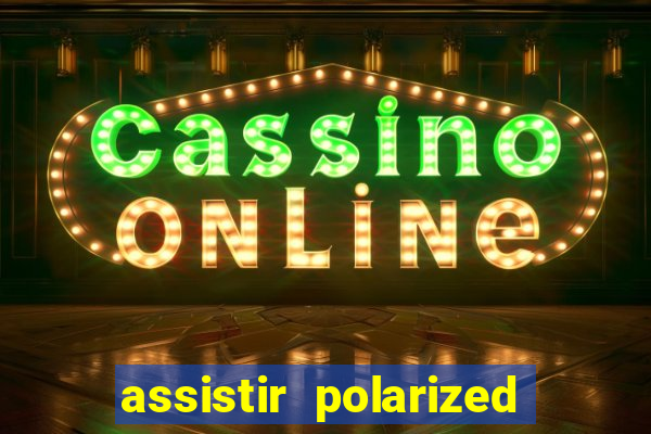 assistir polarized filme completo dublado