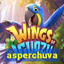 asperchuva