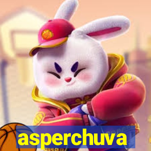 asperchuva