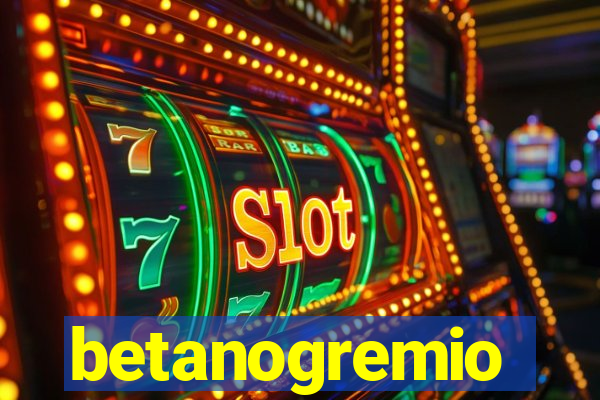 betanogremio