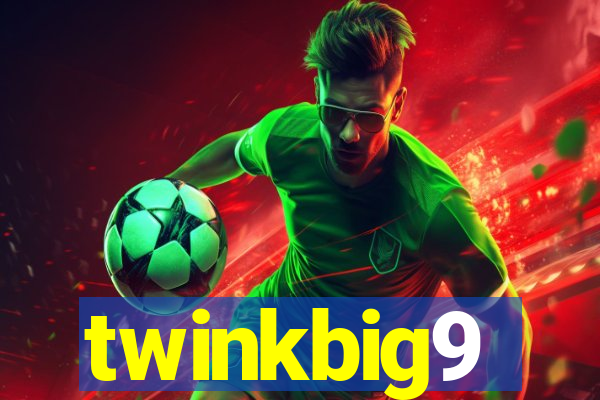 twinkbig9