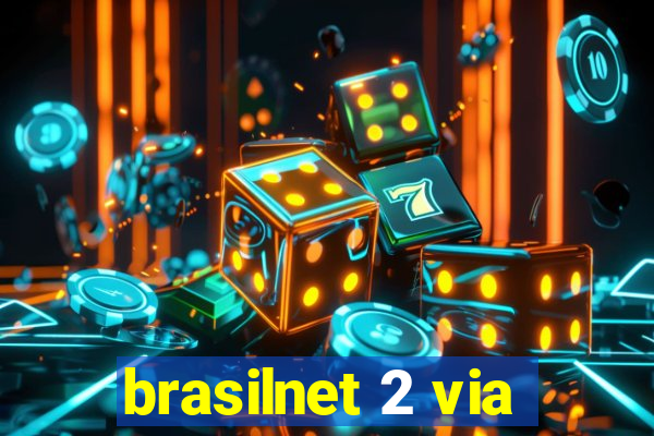 brasilnet 2 via
