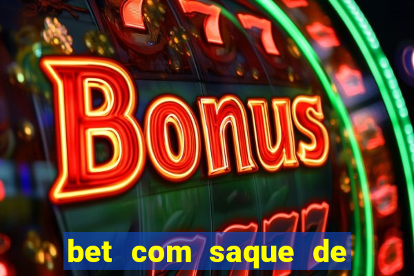 bet com saque de 1 real