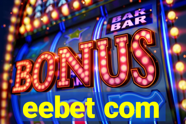 eebet com