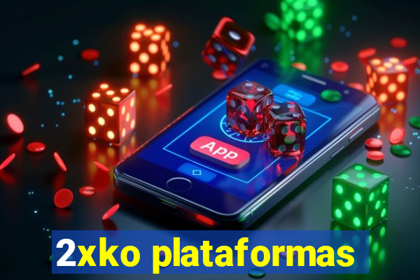 2xko plataformas