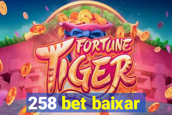 258 bet baixar
