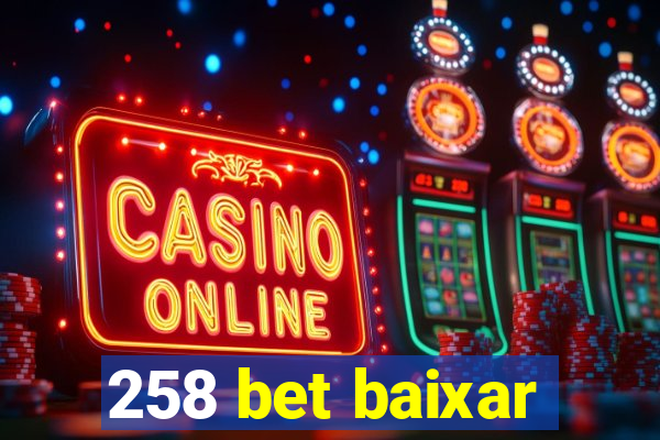 258 bet baixar