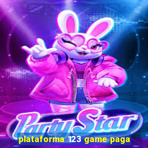 plataforma 123 game paga