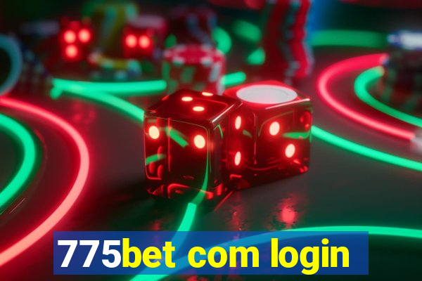775bet com login