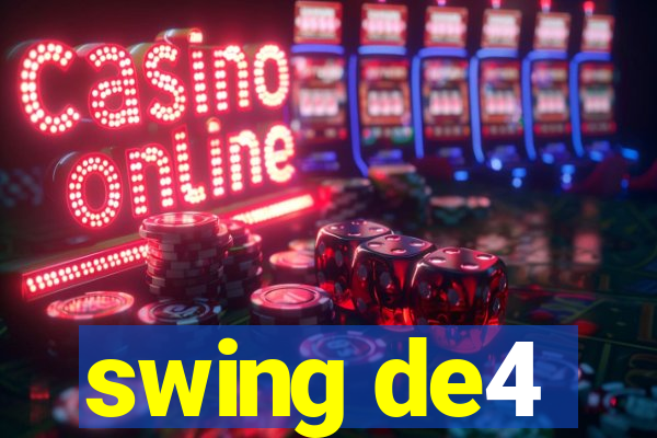 swing de4