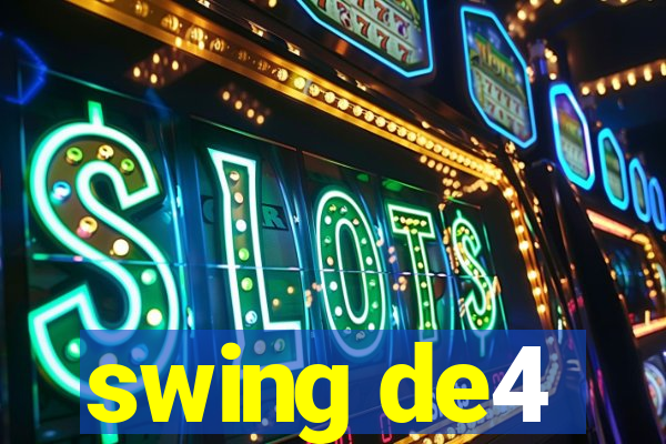 swing de4