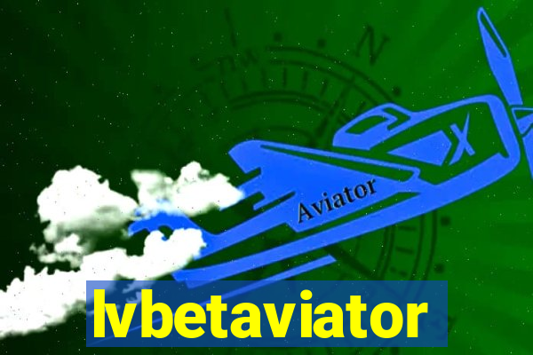 lvbetaviator