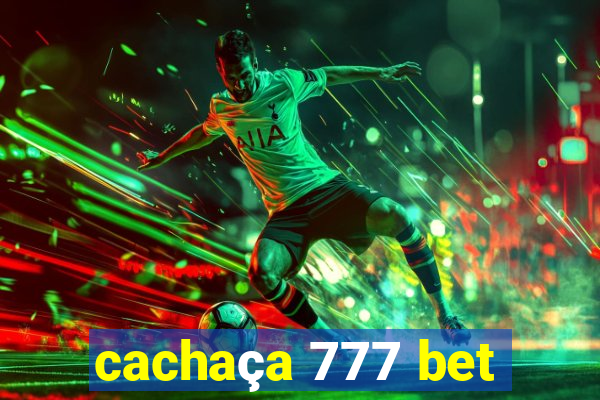 cachaça 777 bet