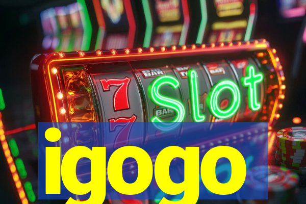 igogo