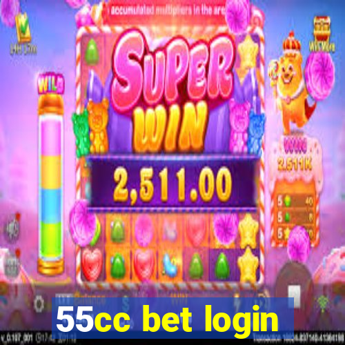 55cc bet login