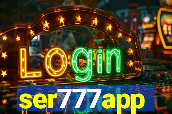 ser777app