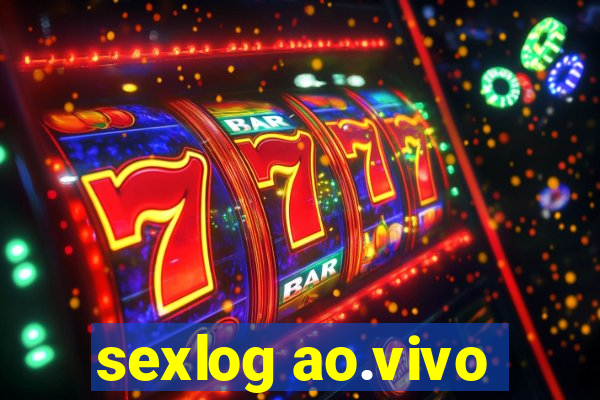 sexlog ao.vivo