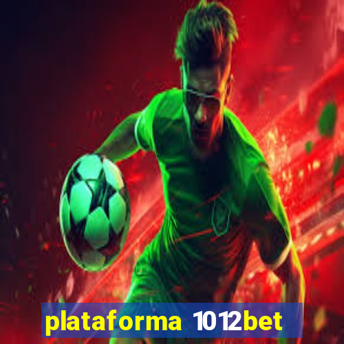plataforma 1012bet