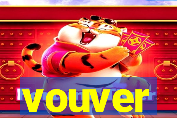 vouver