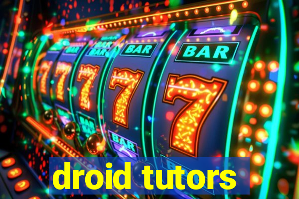 droid tutors