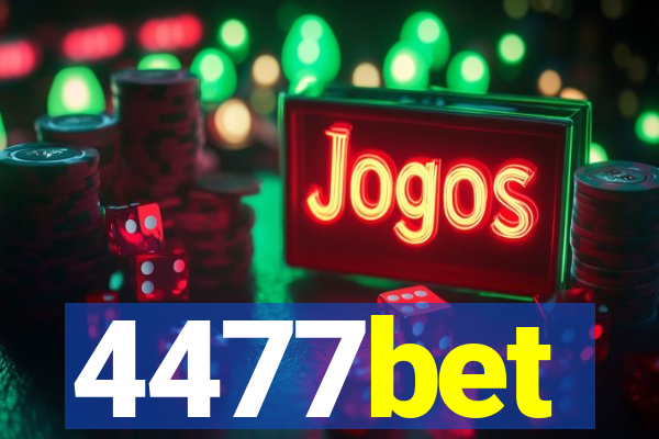 4477bet