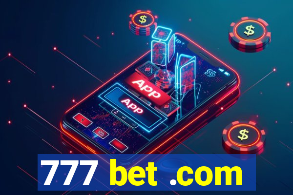 777 bet .com