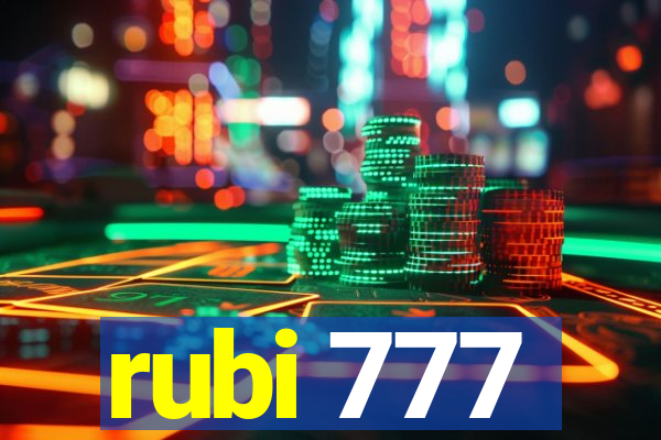rubi 777