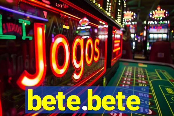 bete.bete