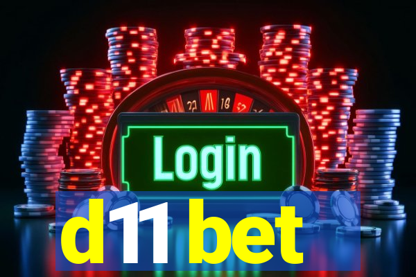 d11 bet