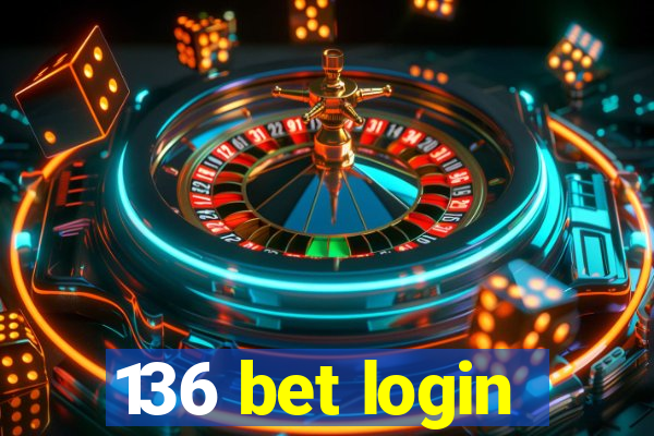 136 bet login